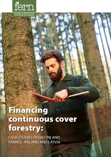 Financing continuous cover forestry: case studies from Finland, France, Ireland and Latvia