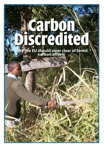 Carbon Discredited: Why the EU should steer clear of forest carbon offsets